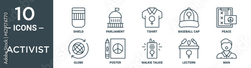 activist outline icon set includes thin line shield, parliament, tshirt, baseball cap, peace, globe, poster icons for report, presentation, diagram, web design