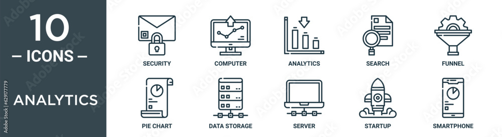 analytics outline icon set includes thin line security, computer, analytics, search, funnel, pie chart, data storage icons for report, presentation, diagram, web design analytics outline icon set includes thin line security, computer, analytics, search, funnel, pie chart, data storage icons for report, presentation, diagram, web design