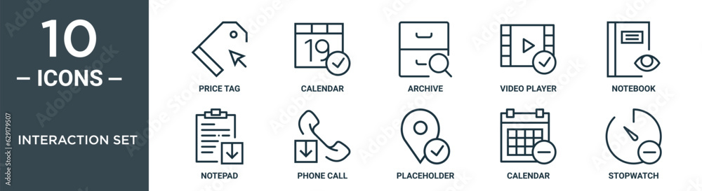 interaction set outline icon set includes thin line price tag, calendar, archive, video player, notebook, notepad, phone call icons for report, presentation, diagram, web design interaction set outline icon set includes thin line price tag, calendar, archive, video player, notebook, notepad, phone call icons for report, presentation, diagram, web design