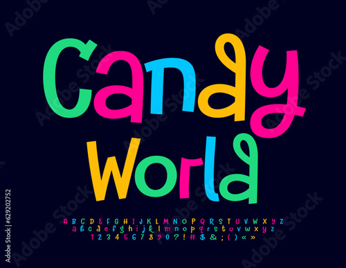 Vector colorful poster Candy World with artistic bright Font. Funky set of Alphabet Letters, Numbers and Symbols