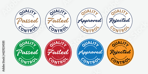 QC Passed and Failed, Quality Control Approved and rejected, logo, emblem, symbol, stamp, badge, icon, label, flat vector, isolated illustration, latest design. white, black, Brown,red, blue, yellow.