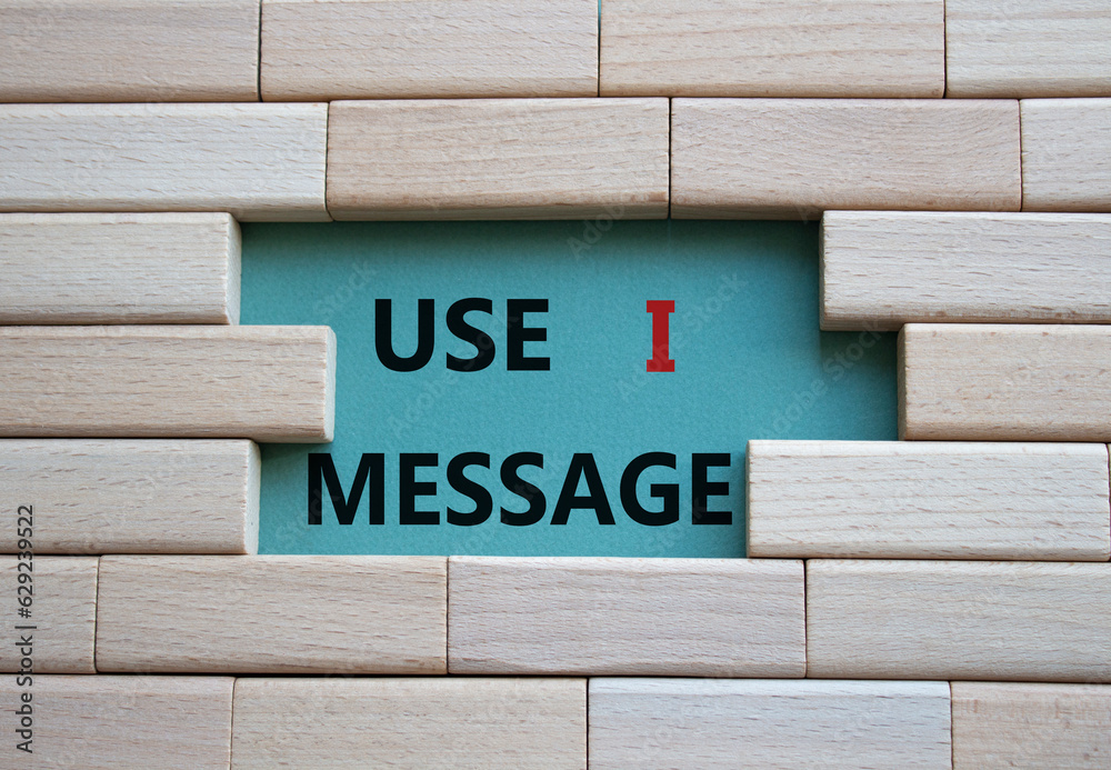 Use I message symbol. Wooden blocks with words Use I message. Beautiful grey green background. Business and Use I message concept. Copy space.