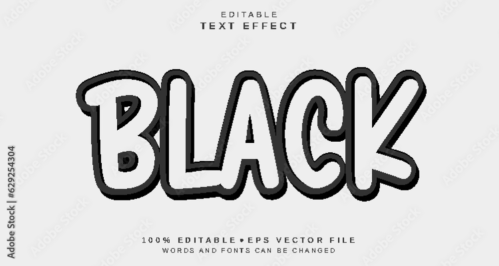 Editable text style effect - Black text style theme.