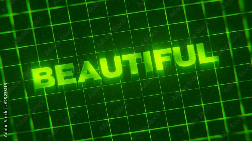 3D-rendered looping animation of the word Beautiful isolated on a green neon grid