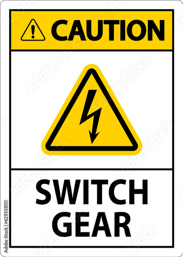 Caution Sign, Switch Gear Sign