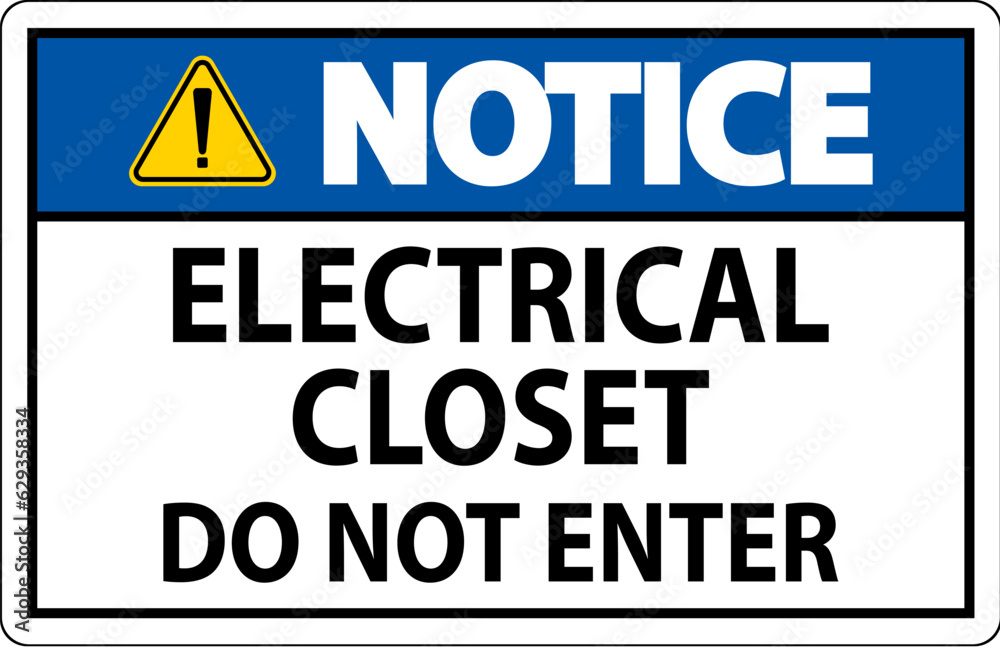 Notice Sign Electrical Closet - Do Not Enter