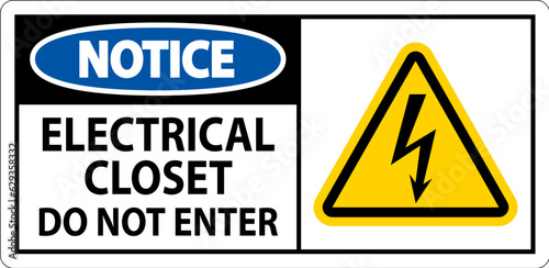 Notice Sign Electrical Closet - Do Not Enter