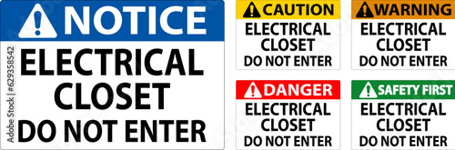 Danger Sign Electrical Closet - Do Not Enter