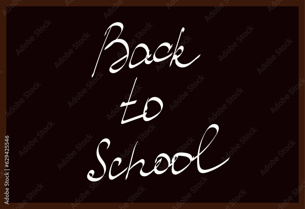 Back to school poster, banner. Lettering Back to school inscription , drawn with chalk on a brown board. Back to school poster, banner. Lettering Back to school inscription , drawn with chalk on a brown board.