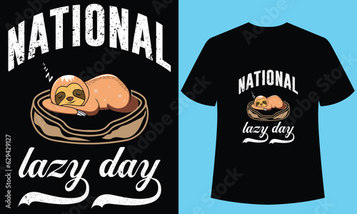national lazy day t-shirt design template.