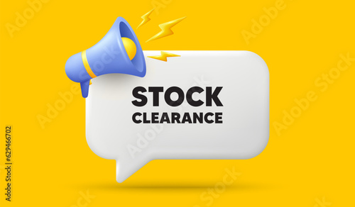 Stock clearance sale tag. 3d speech bubble banner with megaphone. Special offer price sign. Advertising discounts symbol. Stock clearance chat speech message. 3d offer talk box. Vector