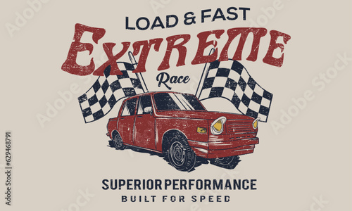 Extreme race. Car print design for t shirt print, poster, sticker, background and other uses. Road speed. Racing club vector t-shirt print design.  Road speed. Speed way.