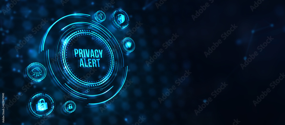 Internet, business, Technology and network concept. Privacy alert. 3d illustration Internet, business, Technology and network concept. Privacy alert. 3d illustration