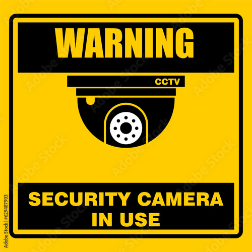 Warning, Security camera in use, sign and sticker
