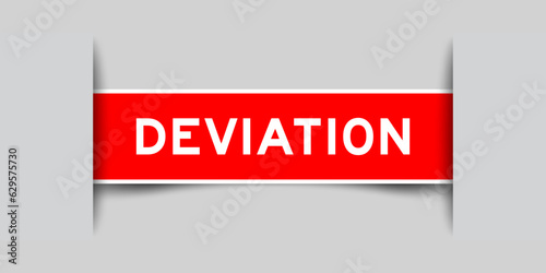 Red color square label sticker with word deviation that inserted in gray background