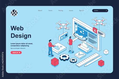 Web design concept in 3d isometric design for landing page template. People creating pages layouts, drawing content elements, making homepages, programming and settings. Vector illustration for web