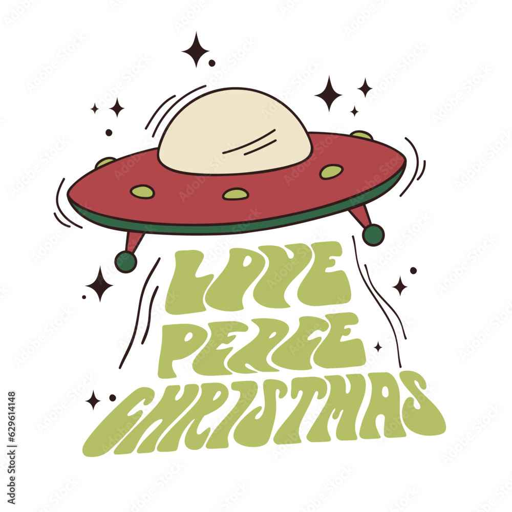 Flying saucer send a message Love Peace Christmas. Strange Groovy Christmas vector retro illustration Flying saucer send a message Love Peace Christmas. Strange Groovy Christmas vector retro illustration
