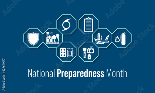 National Preparedness month (NPM) is observed each year in September to raise awareness about the importance of preparing for disasters and emergencies that could happen at any time. Vector art