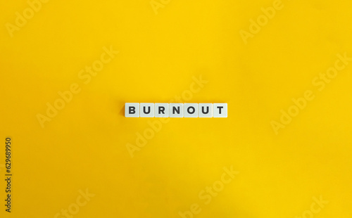 Burnout Word and Psychological Term. photo