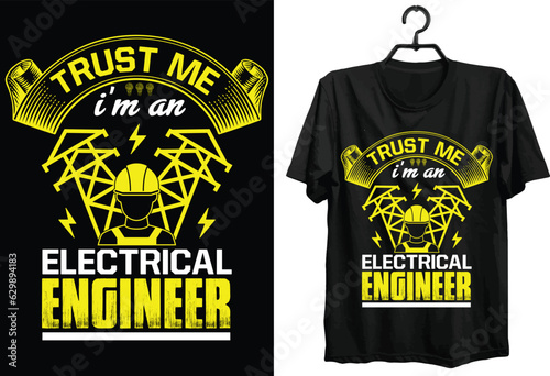 Electrical Engineering Svg T-shirt Design. Funny Gift Electrical Engineering T-shirt Design For Electrical Engineer. Typography, Svg, Custom, Vector t-shirt design