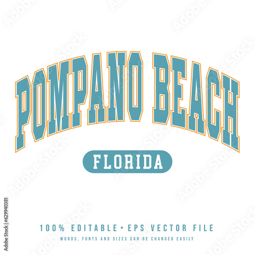 Pompano Beach text effect vector. Editable college t-shirt design printable text effect vector photo