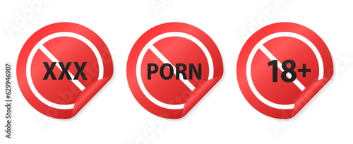 Porn ban vector sign sticker. Set of no social sex signs, xxx, 18+, stop porn isolated on white background, warning label vector eps. Vector illustration