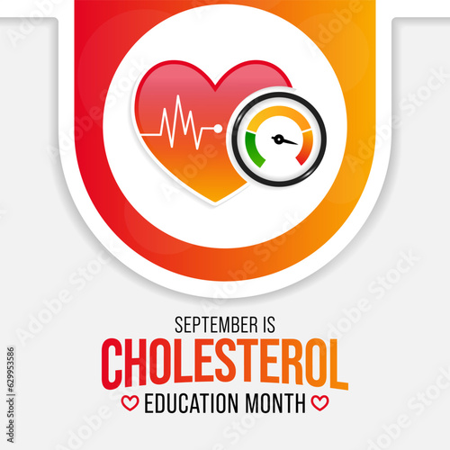 National Cholesterol Education month is observed every year during September, to raise awareness about cardiovascular disease, cholesterol, and stroke. Vector illustration