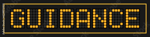 Orange color led banner in word guidance on black background