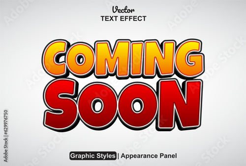 coming soon text effect with orange graphic style and editable.