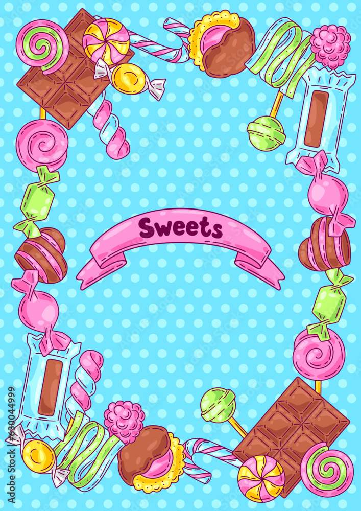 Frame with candies and sweets. Design for confectionery or candy shop. Frame with candies and sweets. Design for confectionery or candy shop.