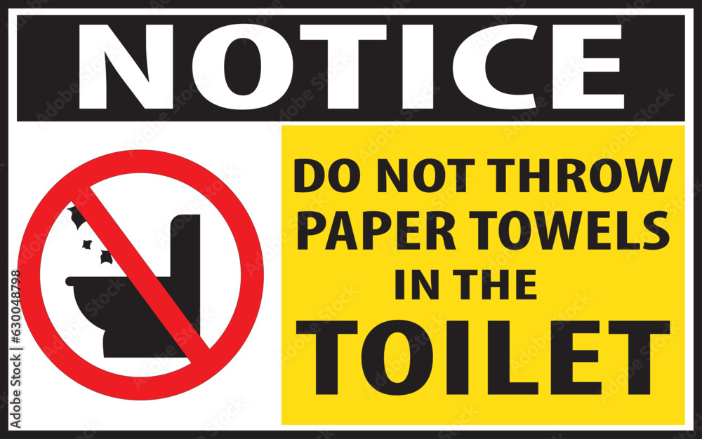 Do not throw paper towels in the toilet notice vector eps Stock