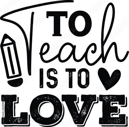 To Teach Is To Love