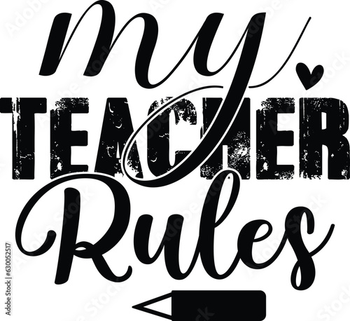 My Teacher Rules