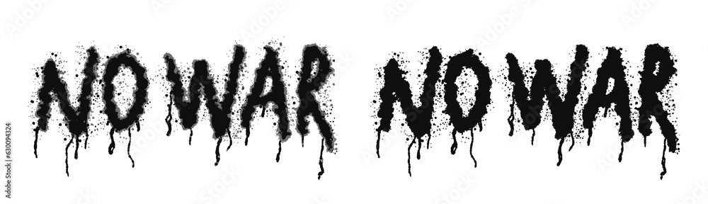Graffiti text NO WAR. Lettering with smudges of paint, splashes and stains. Sprayed font graffiti with overspray in black over white. Street art. Isolated vector - obrazy, fototapety, plakaty 
