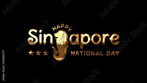 Happy Singapore National Day Lettering Text Animation in gold color on alpha channel background. Celebrate Singapore National Day on 9th August. Great for celebrating Singapore independence day