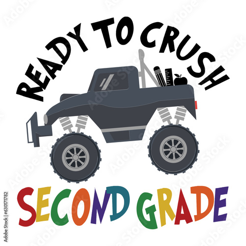 Ready To Crush Second Grade Svg