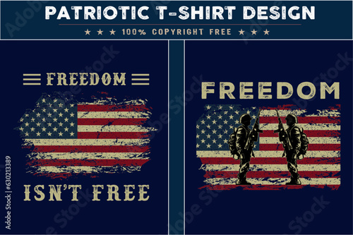 Freedom isn't free t-shirt design with usa grunge flag