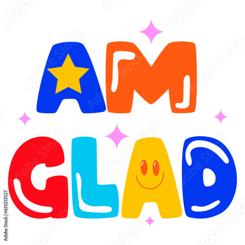 Am Glad 