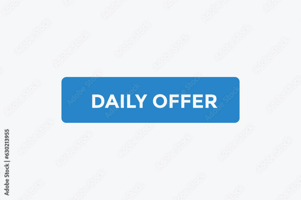 Daily offer button web banner templates. Vector Illustration Daily offer button web banner templates. Vector Illustration