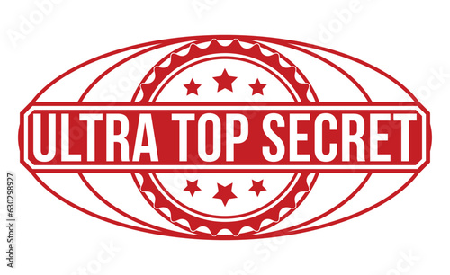 Ultra Top Secret Red Rubber Stamp vector design.