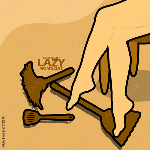 relaxed housewife lazily sitting on a chair with items such as broom, duster and spatula on the floor, with bold text to commemorate National Lazy Mom’s Day on September 1