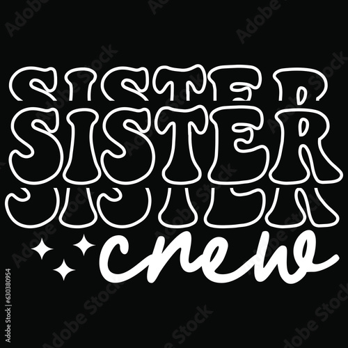 Sister crew