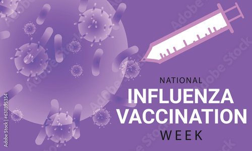 National Influenza Vaccination week. background, banner, card, poster, template. Vector illustration.