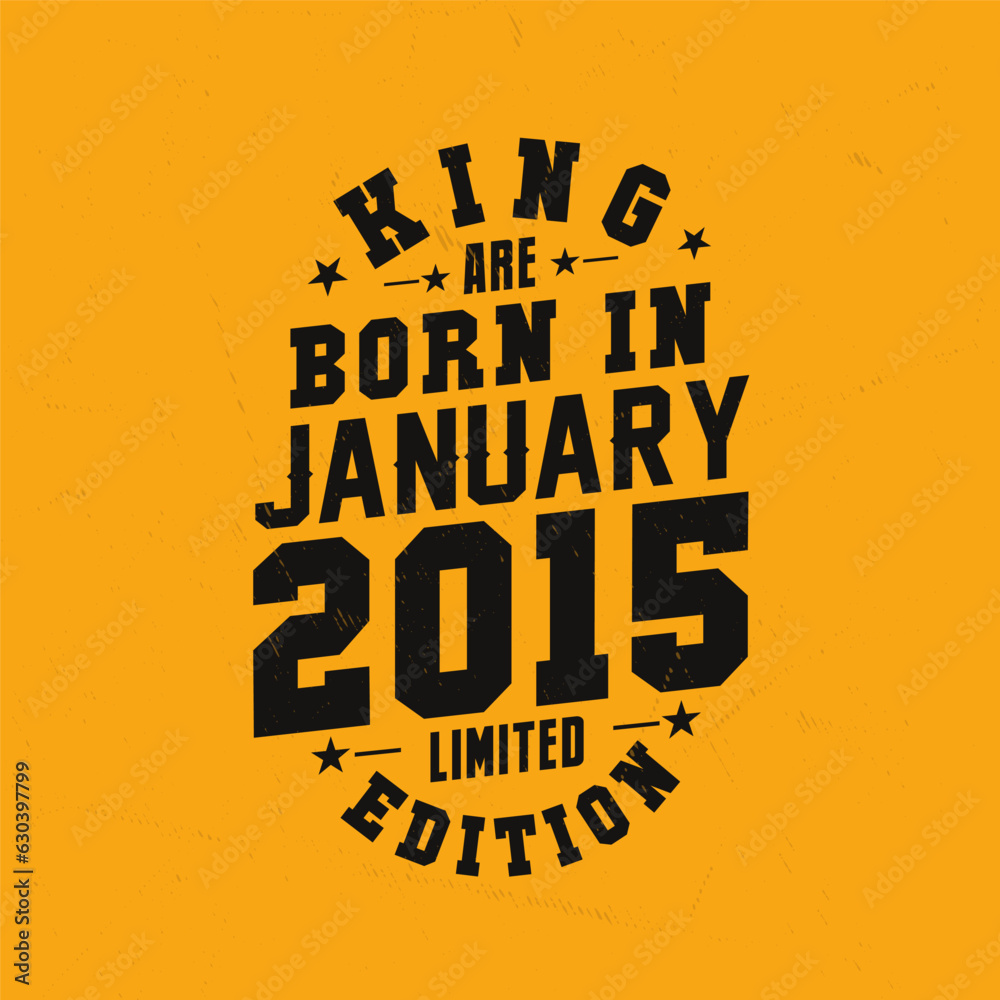 Obraz premium King are born in January 2015. King are born in January 2015 Retro Vintage Birthday