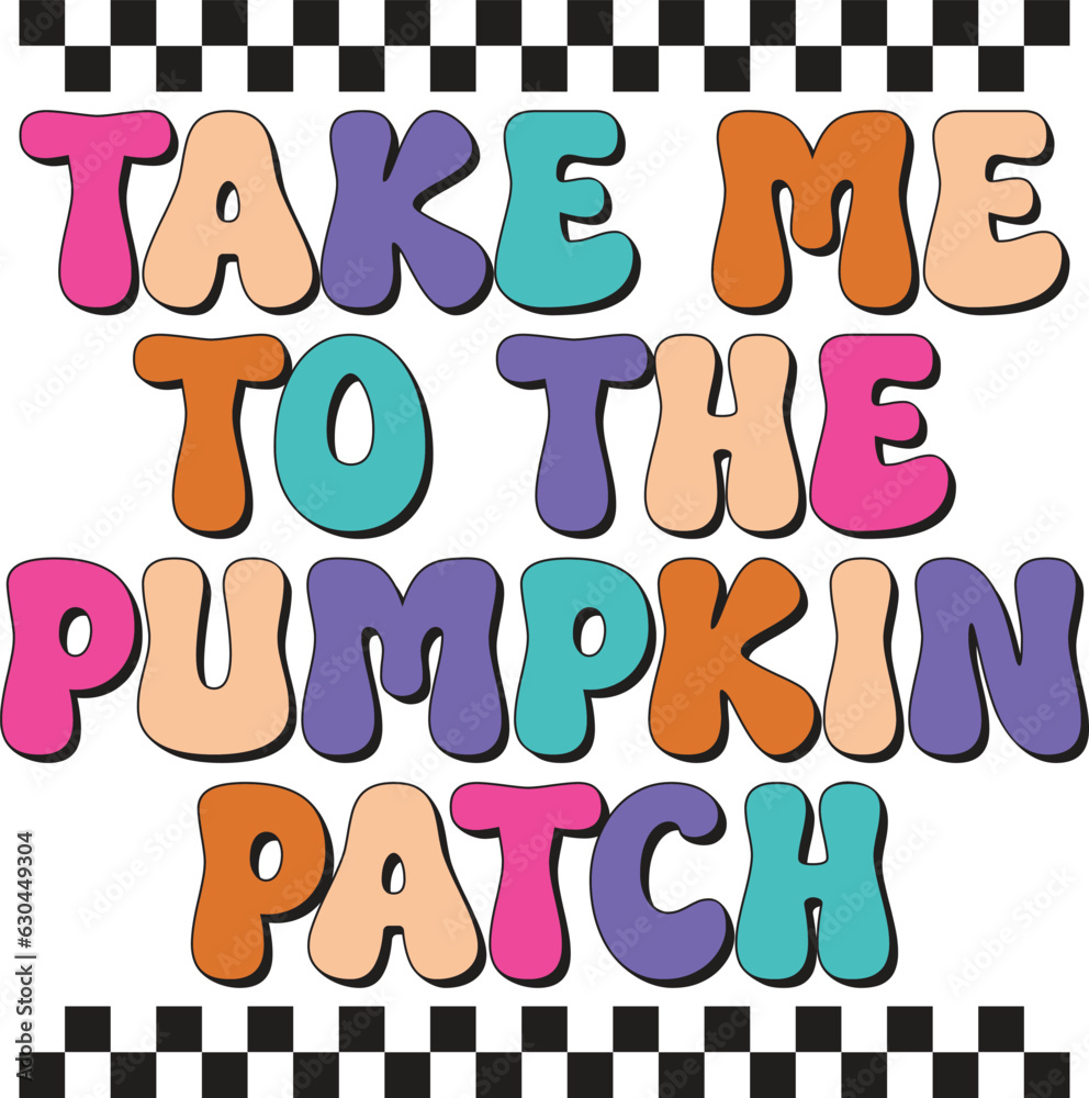 Take Me To The Pumpkin Patch Retro T-shirt Design