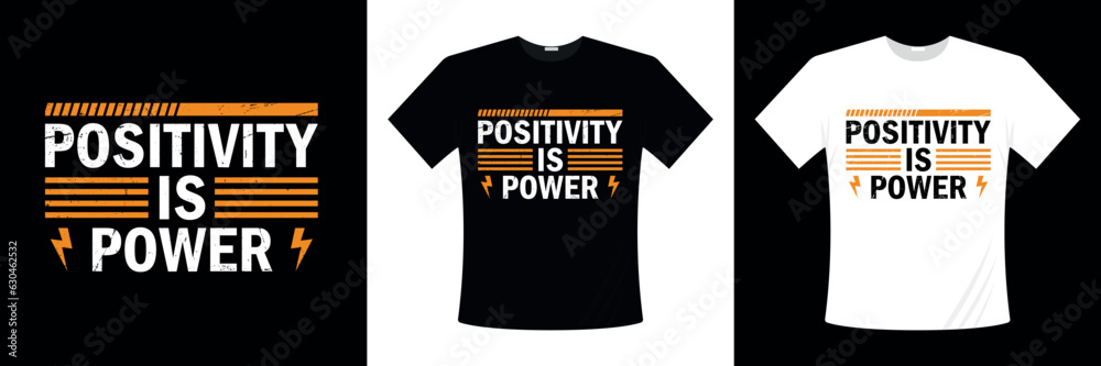 Positivity is power typography t-shirt design, Typography t-shirt design, t-shirt design for print. Positivity is power typography t-shirt design, Typography t-shirt design, t-shirt design for print.