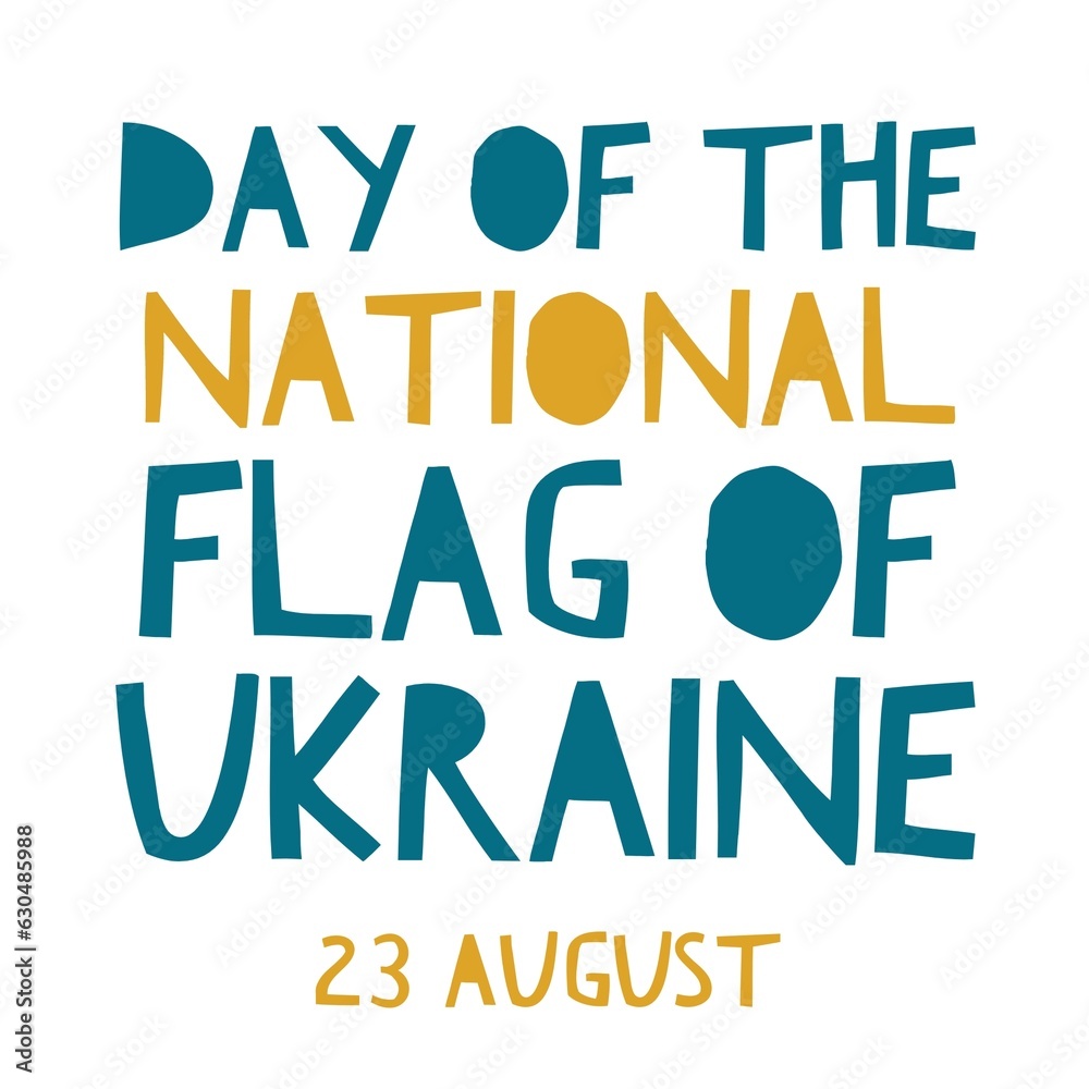 Day of the national flag of Ukraine 23 august national international 