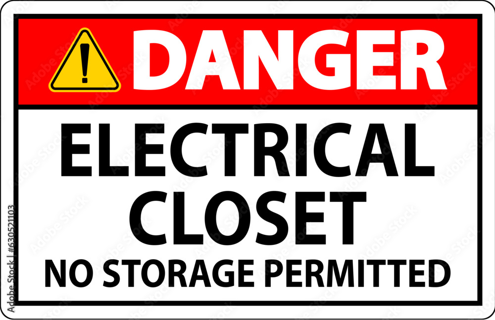 Danger Sign Electrical Closet - No Storage Permitted
