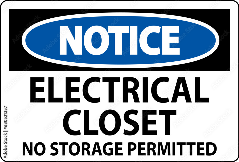 Notice Sign Electrical Closet - No Storage Permitted