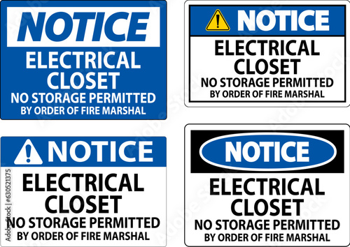 Notice Sign Electrical Closet - No Storage Permitted By Order Of Fire Marshal